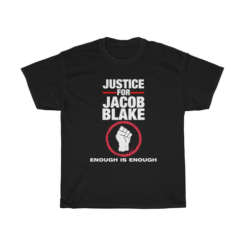 Justice for Jacob Blake BLM Black Lives Matter  Enough Unisex Ultra Cotton T-Shirt