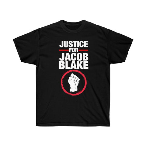 Justice for Jacob Blake BLM Black Lives Matter Unisex Ultra Cotton Tee