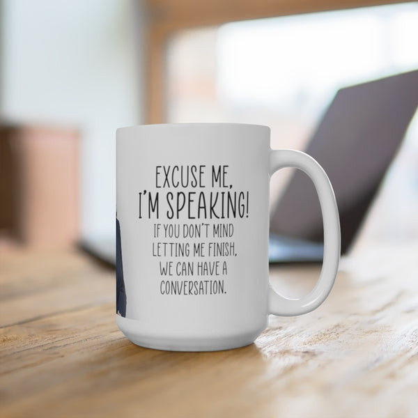 Kamala Harris "I'm Speaking" Quote Feminism Woman Empowerment White Ceramic Mug