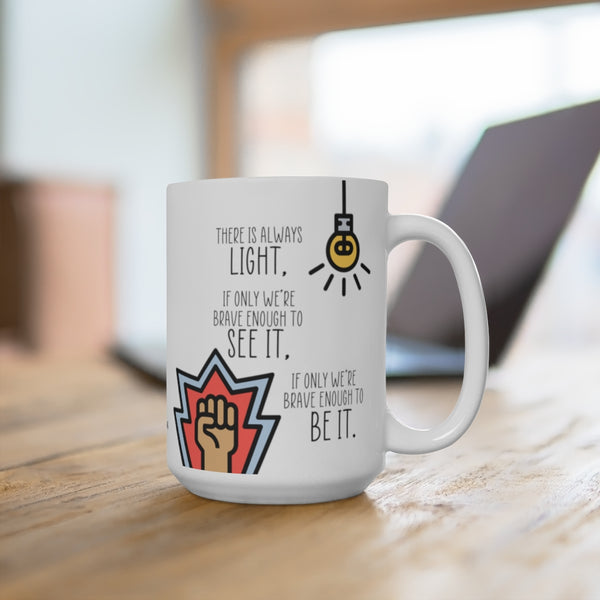 The Hill We Climb Amanda Gorman Quote Mug Inauguration Speech Quotes - Love Hope Brave - Ceramic Mug