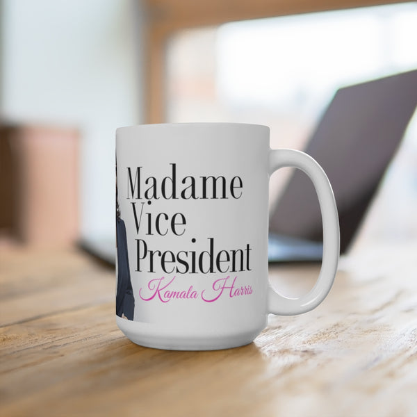 Madame Vice President - Kamala Harris  First Female VP Biden-Harris Election 2020  Ceramic Mug